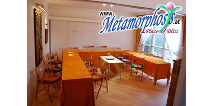 Eventlocations - Location für:: PR & Marketing Event - Pfaffstätten - Metamorphosys Seminarraum - Metamorphosys - Place of Bliss - Seminarhaus / Eventlocation / Therapieräume