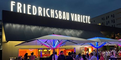 Eventlocations - Location für:: PR & Marketing Event - Region Schwaben - Friedrichsbau Varieté Theater