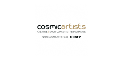 Eventlocations - COSMIC ARTISTS Creative I Show Concepts I Performance