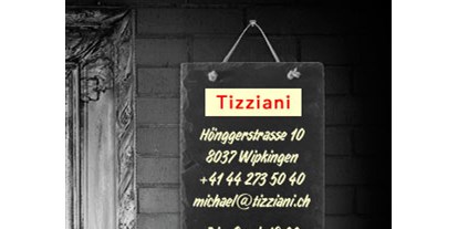 Eventlocations - PLZ 8037 (Schweiz) - Restaurant Tizziani