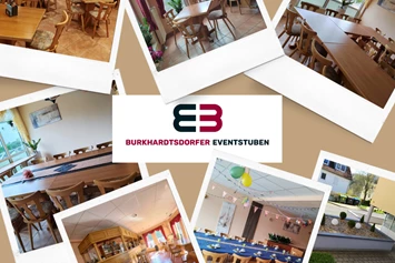 Eventlocation: Burkhardtsdorfer Eventstuben - Bereich 
Burkstuben und Vereinsstuben -  Burkhardtsdorfer Eventstuben